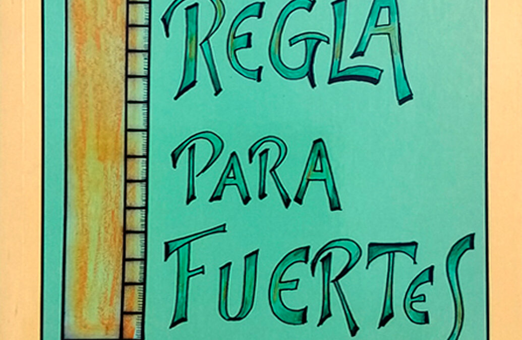 Una Regla para fuertes